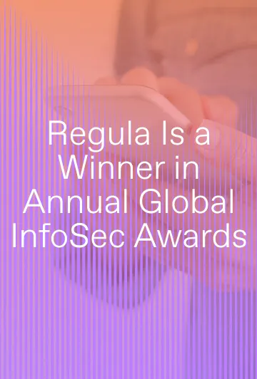 Regula is a winner in Annual Global InfoSec Award